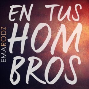 en_tus_hombros_ema_rodz